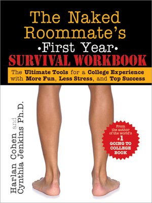 cover image of The Naked Roommate's First Year Survival Workbook